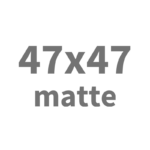 47x47 - Matte - 9mm