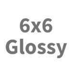 6x6 Glossy